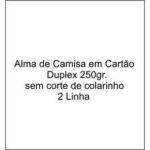 Alma Camisa - Corte Reto - Tam. 22x32cm - 1.000 Unid.